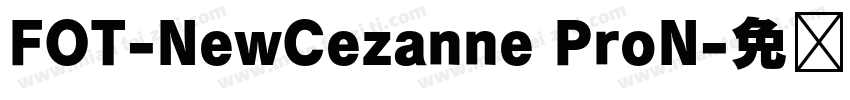 FOT-NewCezanne ProN字体转换